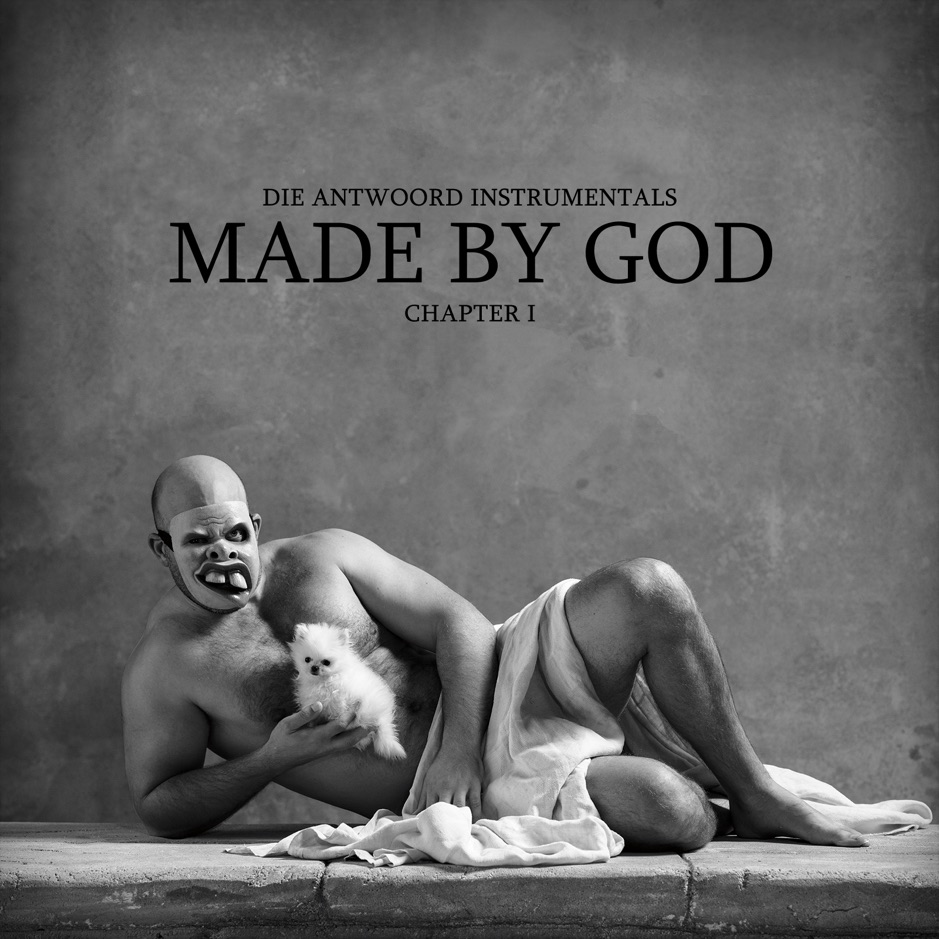 Die Antwoord - MADE BY GOD (Chapter 1)